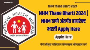 NHM Thane Bharti 2024