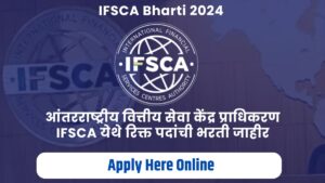 IFSCA Bharti 2024