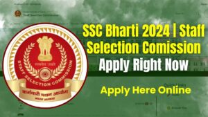 SSC Bharti 2024