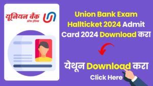 Union Bank Exam Hallticket 2024