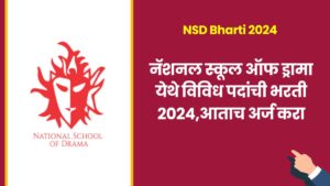 NSD Bharti 2024