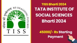 TATA INSTITUTE OF SOCIAL SCIENCES Bharti 2024