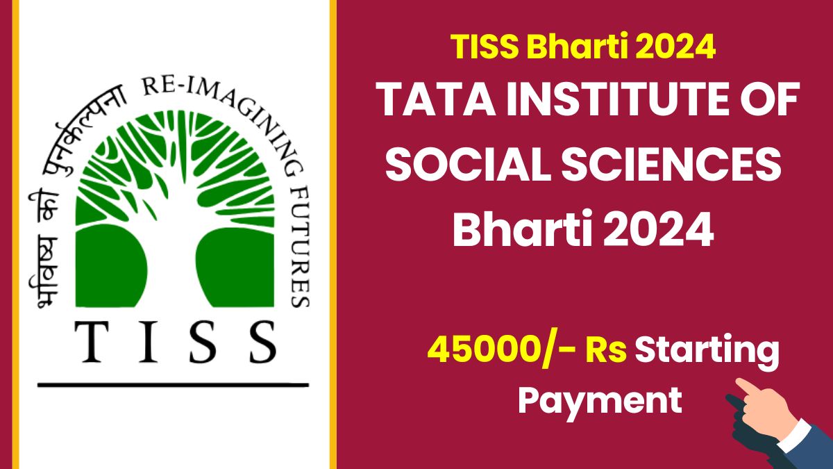 TATA INSTITUTE OF SOCIAL SCIENCES Bharti 2024