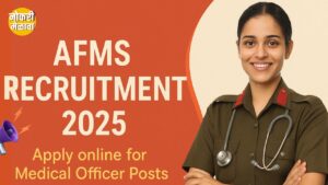 AFMS Recruitment 2025